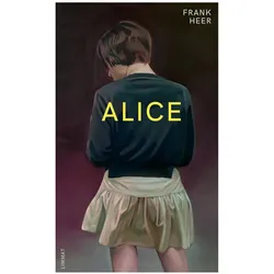 Alice, Belletristik von Frank Heer