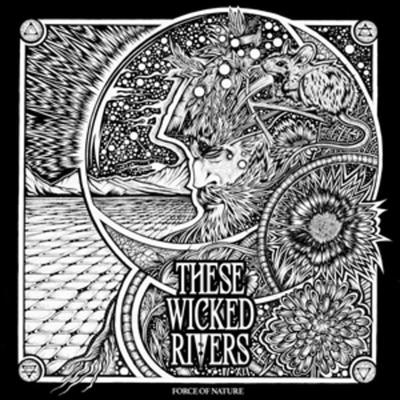 Force Of Nature (Bonustrack CD) - These Wicked Rivers, CD