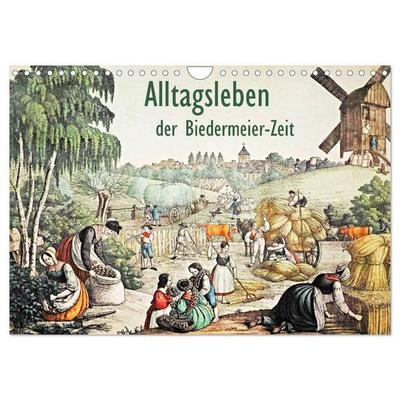 Alltagsleben der Biedermeier-Zeit (Wandkalender 2027 DIN A4 quer), CALVENDO Monatskalender