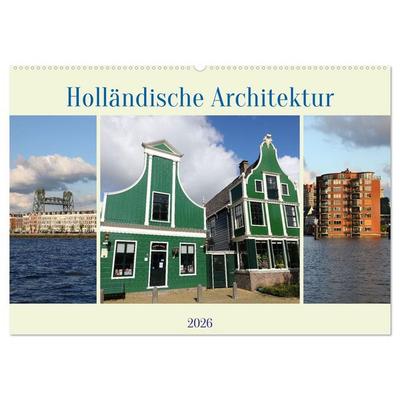 Holländische Architektur (Wandkalender 2026 DIN A2 quer), CALVENDO Monatskalender