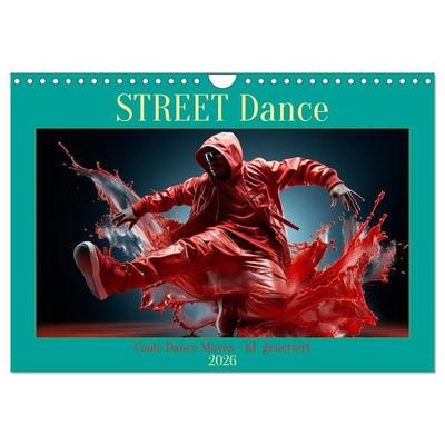 Street Dance (Wandkalender 2026 DIN A4 quer), CALVENDO Monatskalender