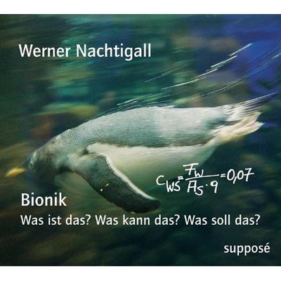Bionik - Was ist das? Was kann das? Was soll das? - Werner Nachtigall,Klaus Sander, CD, 9783932513725
