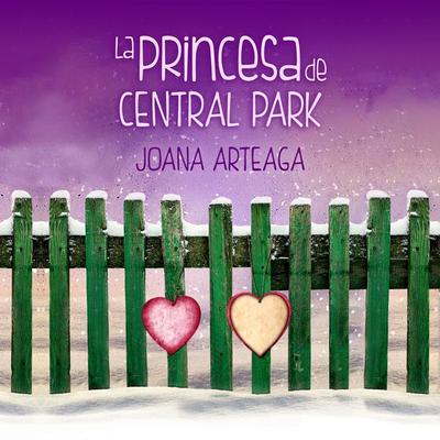La princesa de Central Park - Joana Arteaga, Audio, 9789180558815