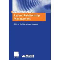 Patient Relationship Management, Fachbücher von Rolf Badenhoop, Balz Ryf