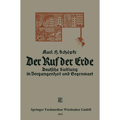 Der Ruf der Erde, Taschenbuch von Karl Schöpke, Vieweg & Teubner, 978-3-663-14988-0