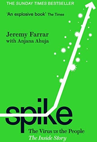 Jeremy Farrar - Spike: The Virus vs. The People - the Inside Story - Preis vom 09.10.2026 07:28:09 h