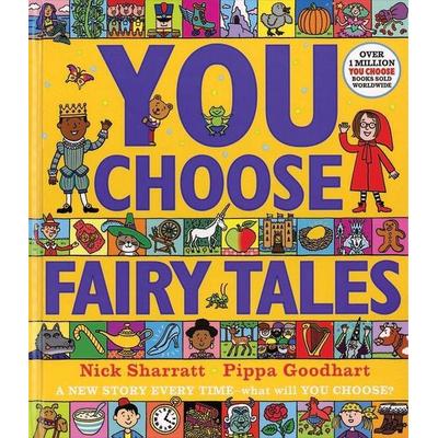 You Choose Fairy Tales, Gebundene Ausgabe von Pippa Goodhart, Miller Kane, 978-1-68464-606-7