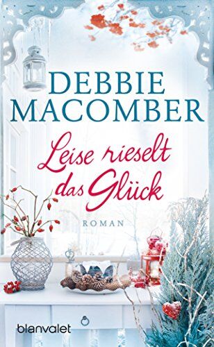 Debbie Macomber - Leise rieselt das Glück: Roman - Preis vom 17.10.2026 19:25:27 h