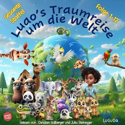 Luao's Traumreise um die Welt - Luguda, Audio, 9783039681532