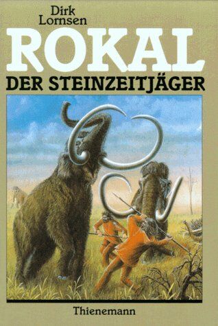 Dirk Lornsen - Rokal der Steinzeitjäger - Preis vom 12.10.2026 11:37:12 h