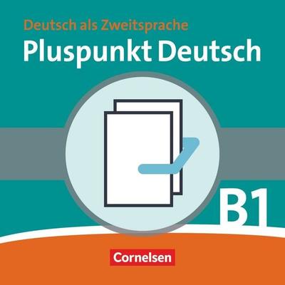 Pluspunkt Deutsch - Der Integrationskurs Deutsch als Zweitsprache - Ausgabe 2009 - B1: Gesamtband, Set von Joachim Schote,Friederike Jin, Cornelsen