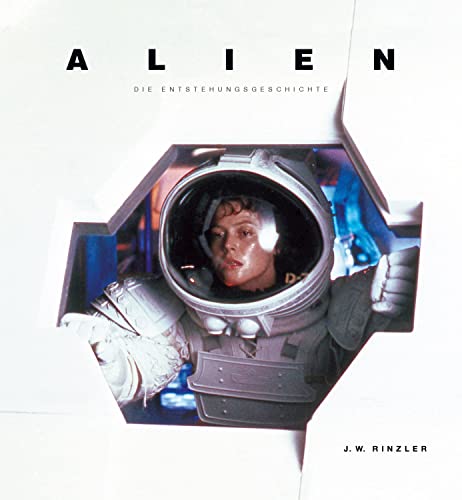 Rinzler Jonathan - Alien - Die Entstehungsgeschichte - Preis vom 09.10.2026 07:28:09 h
