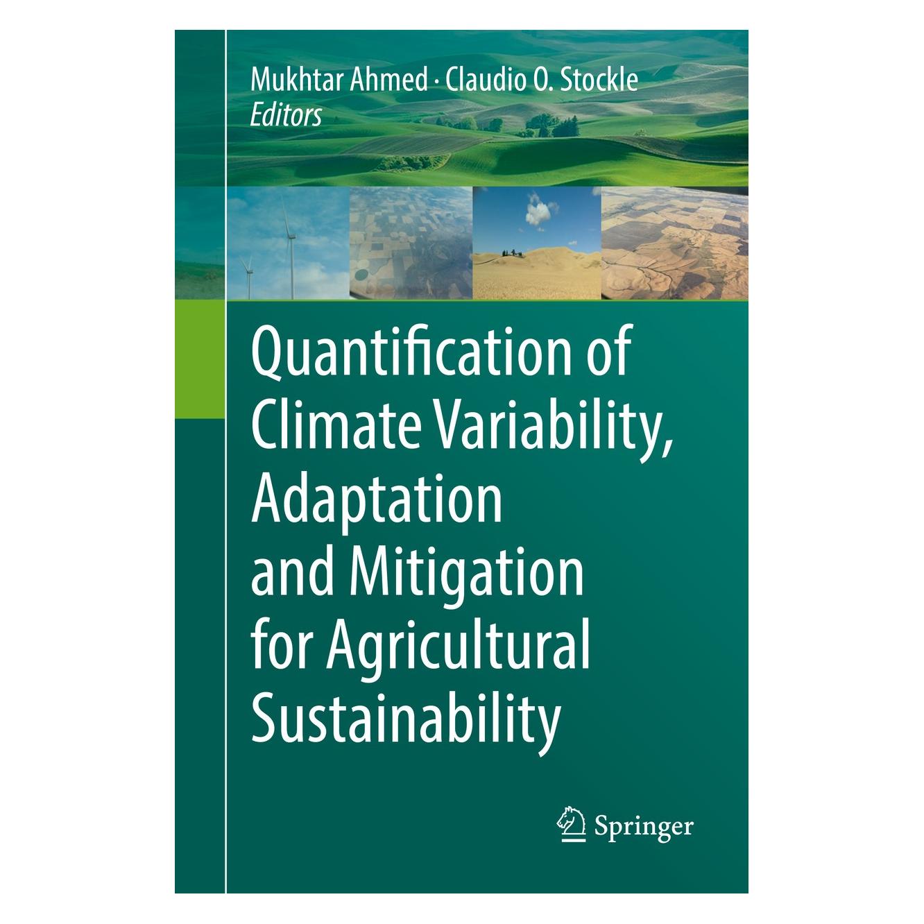 Springer Quantification of Climate Variability (Englisch, Hardcover, Claudio O. Stockle, Mukhtar Ahmed) (9783319320571)