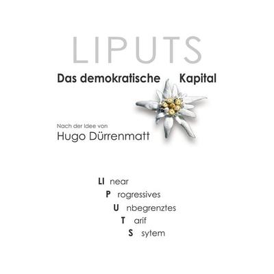 Das demokratische Kapital, Taschenbuch von Hugo Dürrenmatt, BoD – Books on Demand, 978-3-7557-4009-4