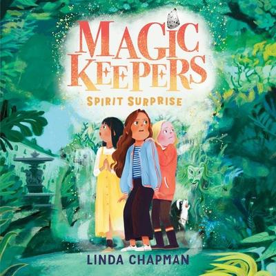 Magic Keepers: Spirit Surprise - Linda Chapman, Audio, 9781399157148