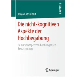 Die nicht-kognitiven Aspekte der Hochbegabung, Fachbücher von Tanja Catrin Blut