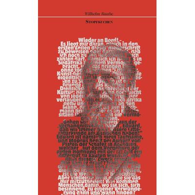Stopfkuchen, Taschenbuch von Wilhelm Raabe, Edition abcdefghijklmnopqrstuvwxyz, 978-3-03858-066-9
