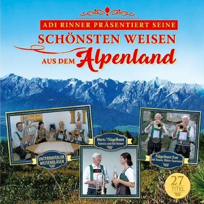 Adi Rinner präs.seine schönsten Weisen aus d.Alp - , CD, 9003549533382