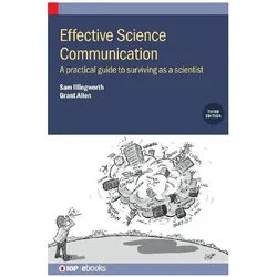 Effective Science Communication (Third Edition), Schulbücher von Grant Allen, Sam Illingworth