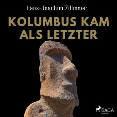 Kolumbus kam als Letzter - Als Grönland grün war - Hans-Joachim Zillmer, Audio, 9788726486568