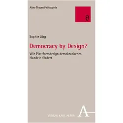 Democracy by Design?, Fachbücher von Sophie Jörg