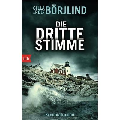 Die dritte Stimme / Olivia Rönning & Tom Stilton Band 2, Taschenbuch von Rolf Börjlind,Cilla Börjlind, btb