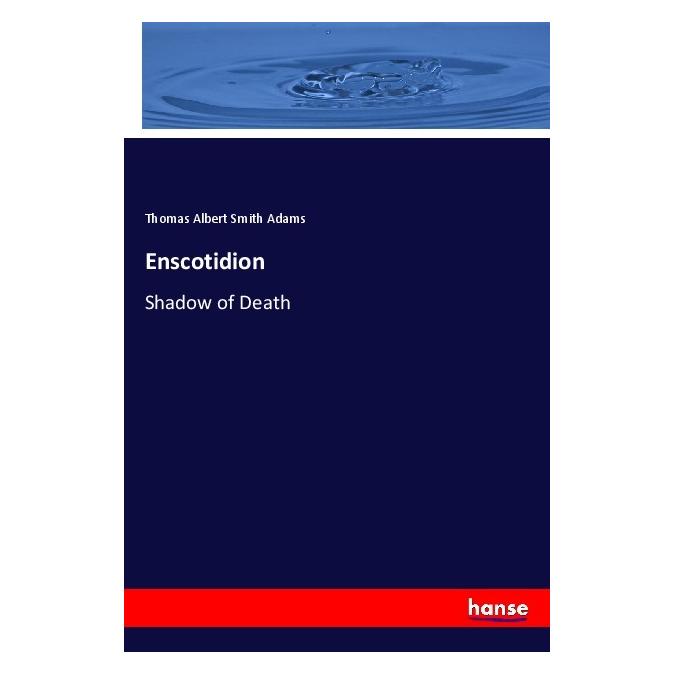 Hansebooks Enscotidion (Englisch, Softcover, Thomas Albert Smith Adams) (55994137)