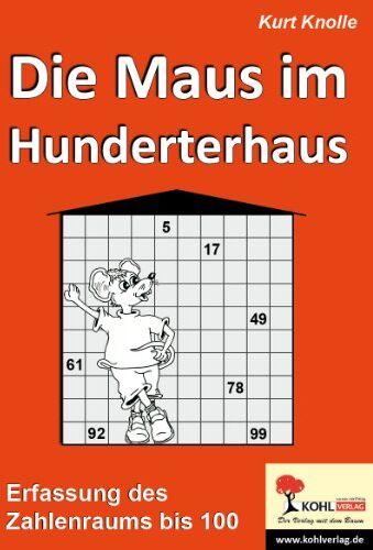 Kurt Knolle - Die Maus im Hunderterhaus: 10 Kopiervorlagen - Preis vom 09.10.2026 07:28:09 h