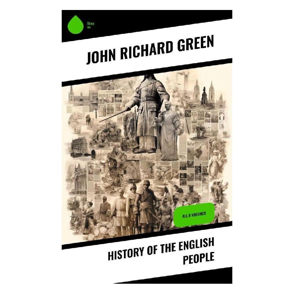 Sharp Ink History of the English People (Englisch, Softcover, John Richard Green) (57016446)