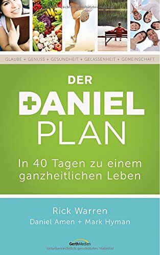 Rick Warren - Der Daniel-Plan: In 40 Tagen zu einem ganzheitlichen Leben. - Preis vom 01.10.2026 17:08:56 h