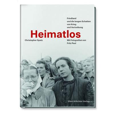 Heimatlos, Gebundene Ausgabe von Christopher Spatz, Ellert & Richter Verlag, 978-3-8319-0728-1