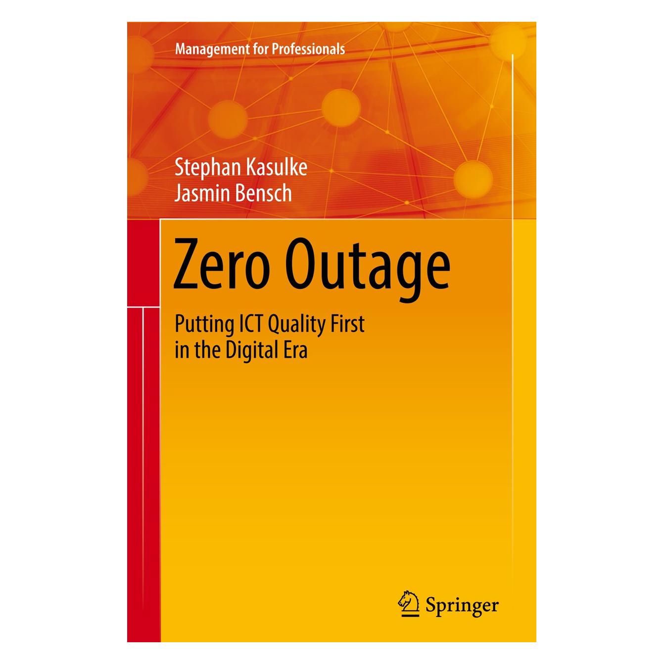 Springer Kasulke:Zero Outage (Englisch, Hardcover, Jasmin Bensch, Stephan Kasulke) (9783319537382)