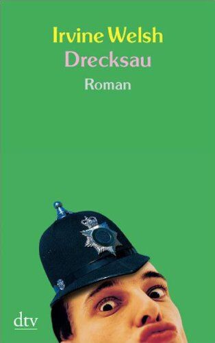 Irvine Welsh - Drecksau: Roman - Preis vom 09.10.2026 07:28:09 h