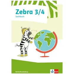 Zebra Sachunterricht 3/4. Schülerbuch. Berlin Brandenburg ab 2017, Schulbücher von Ernst Klett Verlag