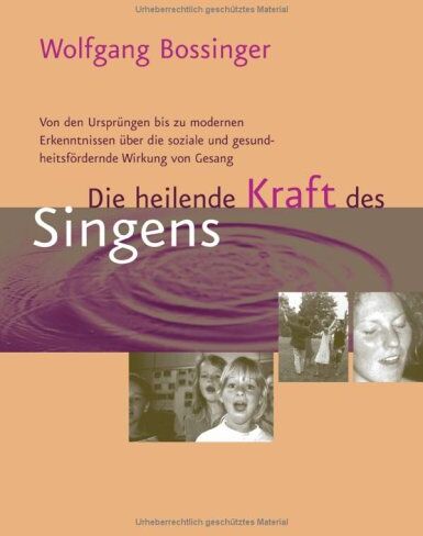 Wolfgang Bossinger - Die heilende Kraft des Singens - Preis vom 15.10.2026 23:06:25 h