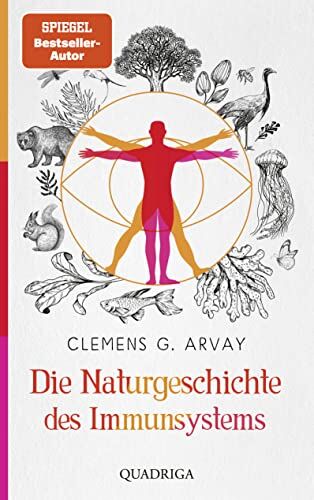 Arvay, Clemens G. - Die Naturgeschichte des Immunsystems - Preis vom 10.10.2026 11:48:34 h