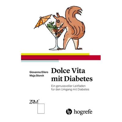 Dolce Vita mit Diabetes, Gebundene Ausgabe von Maja Storch,Giovanna Eilers, Hogrefe AG, 978-3-456-85543-1