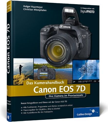 Holger Haarmeyer - Canon EOS 7D. Das Kamerahandbuch. Ihre Kamera im Praxiseinsatz - Preis vom 10.10.2026 11:48:34 h