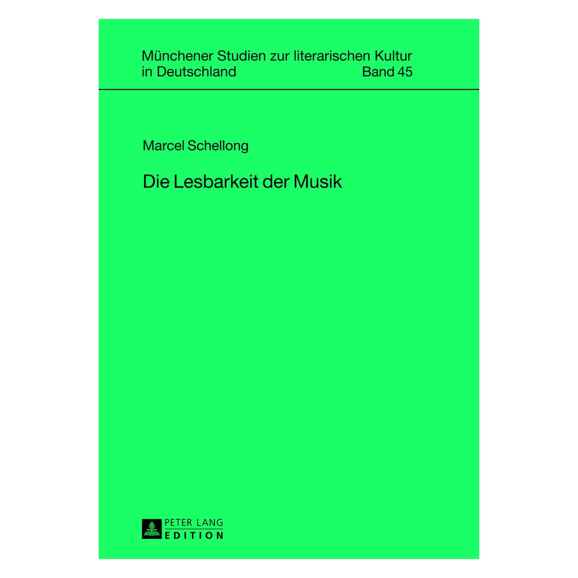 Peter Lang Schellong:Die Lesbarkeit der Musik (Deutsch, Hardcover, Marcel Schellong) (67836766)