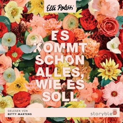 Es kommt schon alles, wie es soll - Elli Poletti, Audio, 9783995001054