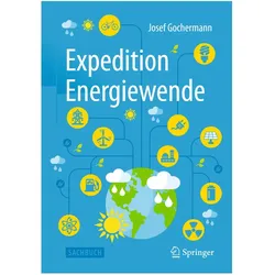 Expedition Energiewende, Sachbücher von Josef Gochermann