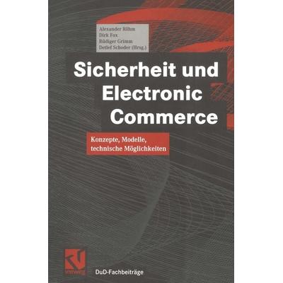 Sicherheit und Electronic Commerce, Taschenbuch von , Vieweg & Teubner, 978-3-528-03139-8