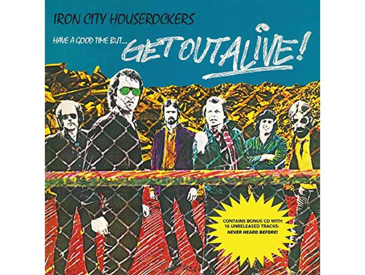 Have a Good Time But... Get Out Alive!