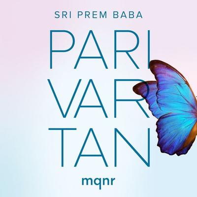 Parivartan - Sri Prem Baba, Audio, 9786553480803