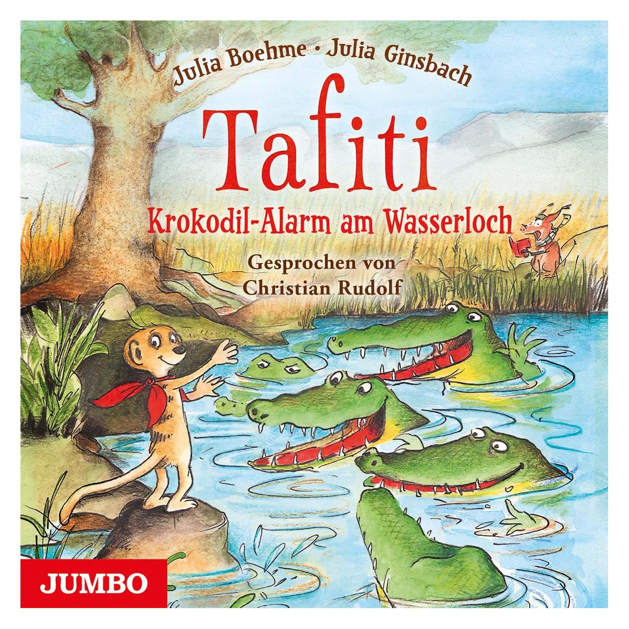 Jumbo Tafiti Bd 19 - Krokodilalarm am Wasserloch (Christian Rudolf, Julia Boehme) (8337-4522-5)