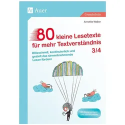 80 kleine Lesetexte für mehr Textverständnis 3/4, Schulbücher von Annette Weber