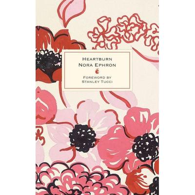 Heartburn, Gebundene Ausgabe von Nora Ephron, Little, Brown Book Group, 978-0-349-01735-8