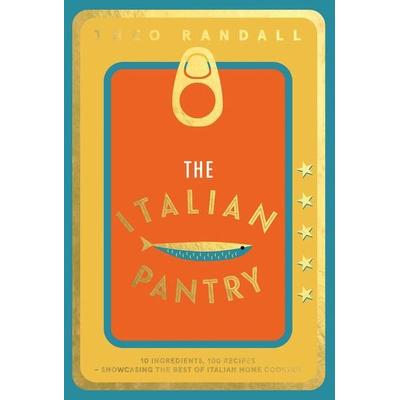 The Italian Pantry, Gebundene Ausgabe von Theo Randall, Hardie Grant Publishing Group, 978-1-78713-842-1