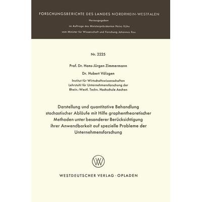 Darstellung und quantitative Behandlung stochastischer Abläufe mit Hilfe graphentheoretischer Methoden unter besonderer Berücksichtigung ihrer