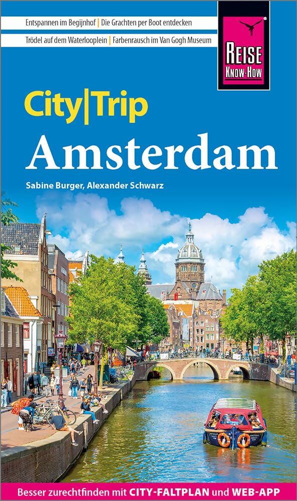 Sabine Burger - Reise Know-How CityTrip Amsterdam: Reiseführer Amsterdam mit Stadtplan, Stadttouren und kostenloser Web-App - Preis vom 30.09.2026 09:01:18 h